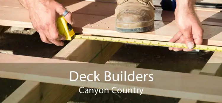 Deck Builders Canyon Country